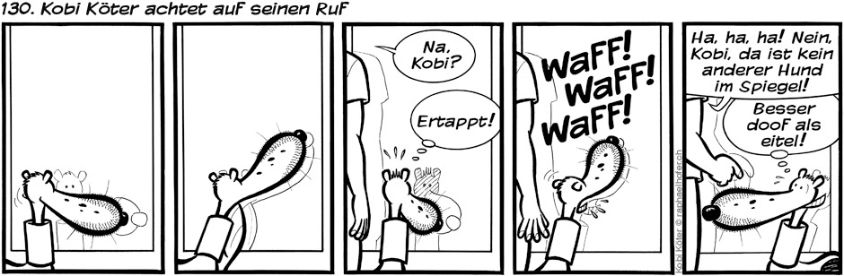 130. Kobi Köter achtet auf seinen Ruf