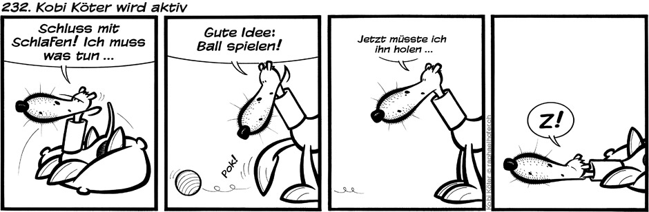 232. Kobi Köter wird aktiv