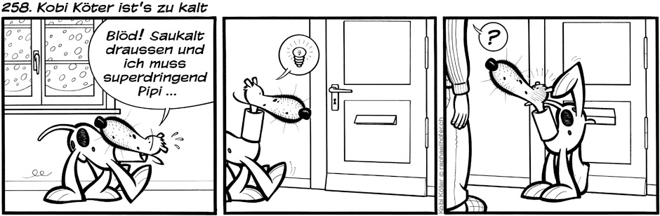 258. Kobi Köter ist's zu kalt