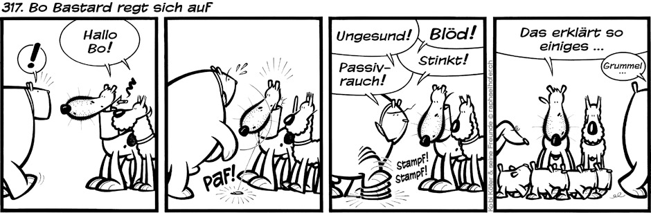 317. Bo Bastard regt sich auf