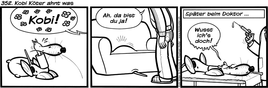 352. Kobi Köter ahnt was