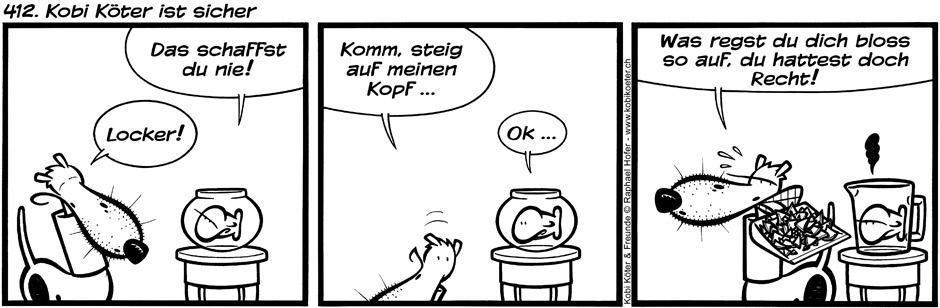 412. Kobi Köter ist sicher
