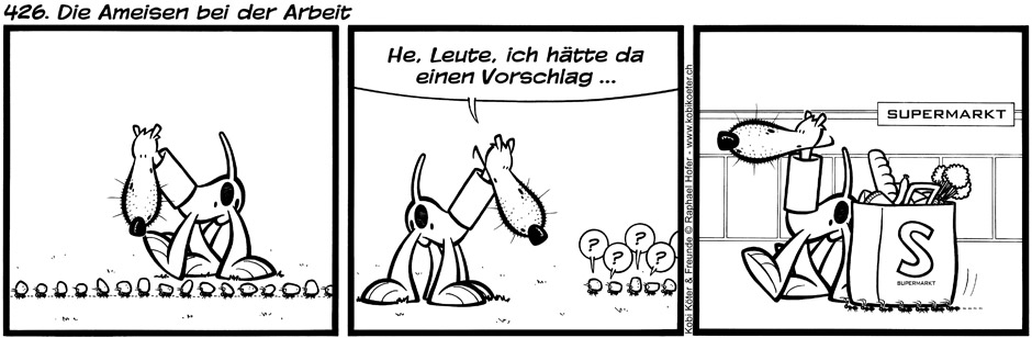 426. Die Ameisen bei der Arbeit